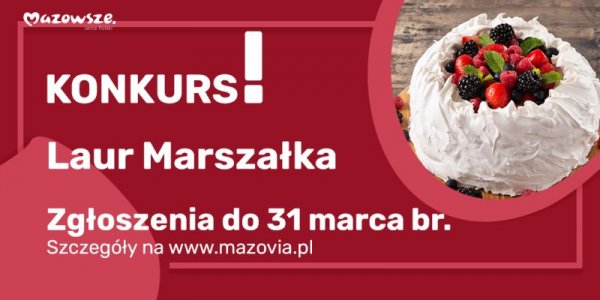 Najlepsze smaki na Mazowszu poszukiwane!