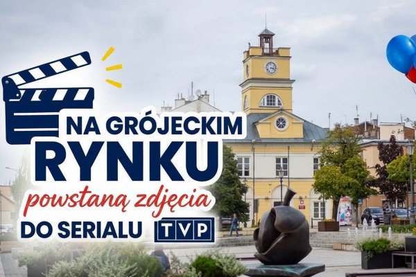 Filmowcy w Grójcu! Na rynku powstaną zdjęcia do serialu TVP