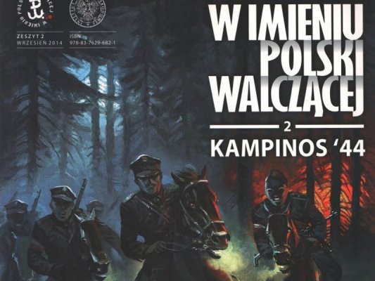 Jak żołnierze AK „Głuszec” Grójec pomogli partyzantom z Kresów 