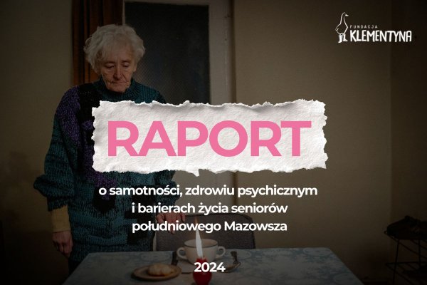 Samotność i depresja wśród seniorów na południowym Mazowszu. Nowe badania pokazują skalę problemu
