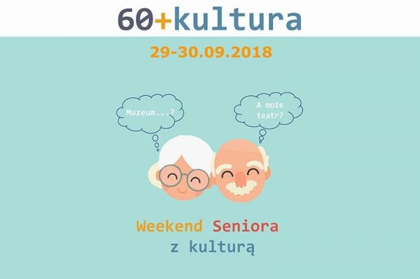 Weekend Seniora z kulturą