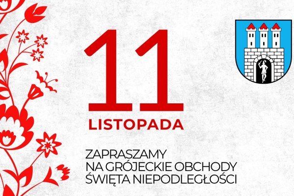 Grójec uczci Narodowe Święto Niepodległości. Zapraszamy na obchody 11 listopada