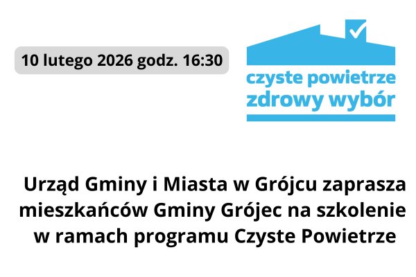 Szkolenie dla mieszkańców Gminy Grójec w ramach programu „Czyste Powietrze”
