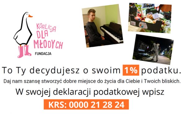 Wesprzyj miejsce w którym żyjesz! Przekaż 1% podatku na fundację Koalicja dla Młodych