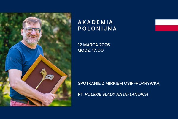 Akademia Polonijna z Mirkiem Osip-Pokrywką 