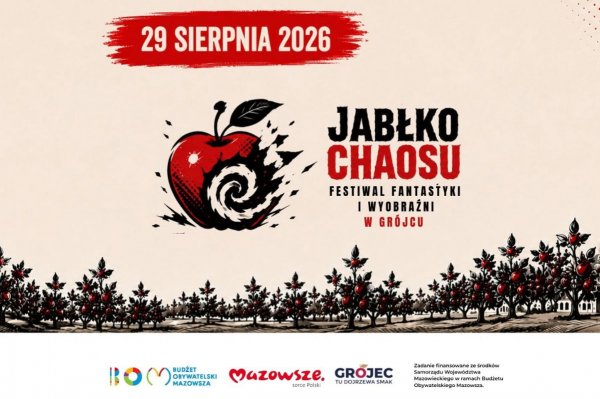 Jabłko Chaosu już 29 sierpnia! Grójec zamieni się w stolicę popkultury