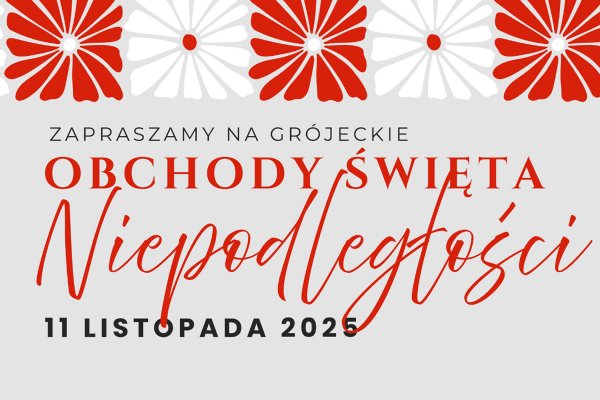 Święto Niepodległości 2025. Co będzie działo się w Grójcu