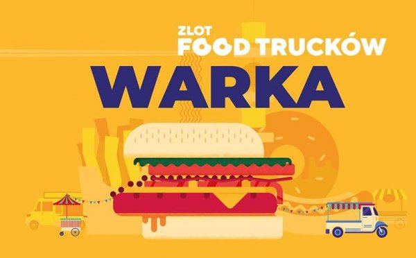 Premiera sezonu foodtruckowego w Warce