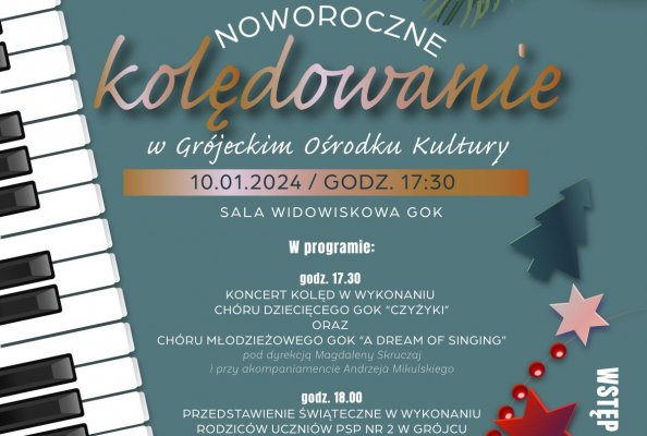 Grójecki Ośrodek Kultury zaprasza do wspólnego noworocznego kolędowania