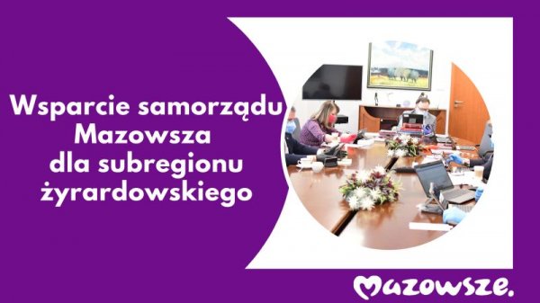 Kolejne wsparcie samorządu Mazowsza dla subregionu żyrardowskiego