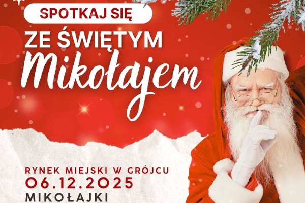 Spotkaj się ze Świętym Mikołajem na Grójeckim Rynku! 