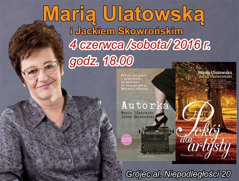 Maria Ulatowska spotka się z mieszkańcami Grójca w sobotę 4 czerwca
