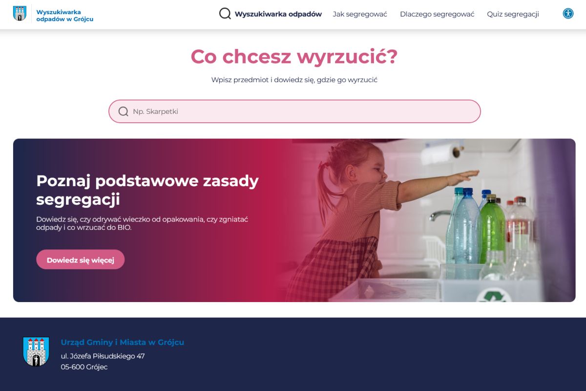 Na stronie segregacja.grojecmiasto.pl znajdują się także najważniejsze zasady prawidłowej segregacji.