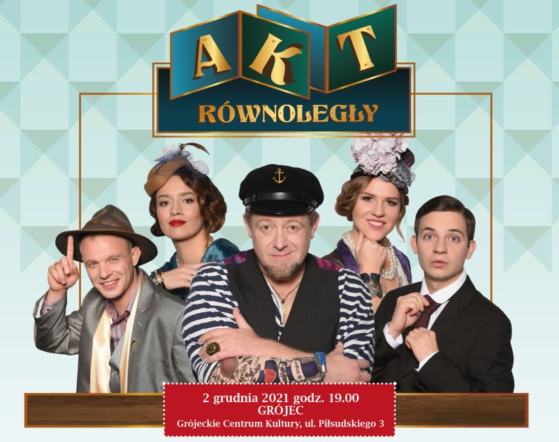 Komedia AKT RÓWNOLEGŁY