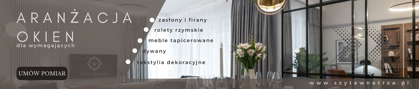 Szyte wnętrza - sklep z żaluzjami i zasłonami